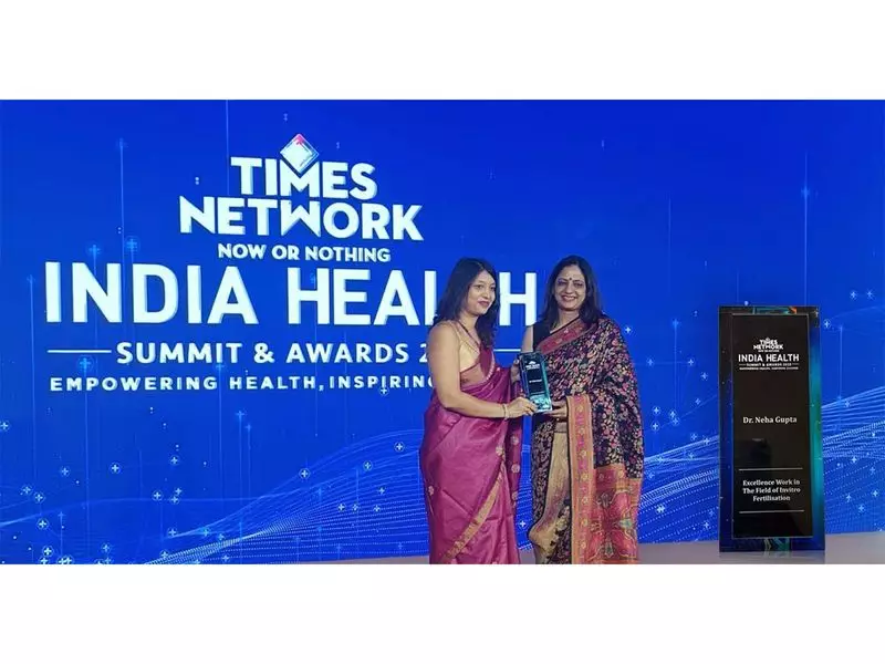 Dr. Neha Gupta Receives Prestigious IVF Excellence Award at Times Now India Health Summit 2025