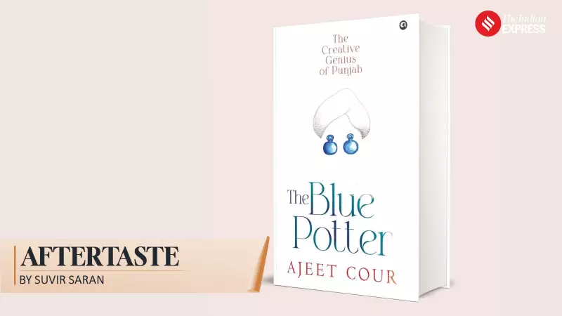 The Blue Potter: Ajeet Cour's Lyrical Tribute to Punjab's Artistic Legacy