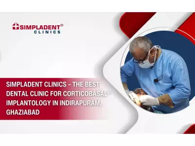 Simpladent Clinics: Top Dental Clinic for Basal Implants in Indirapuram