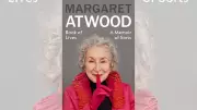 Margaret Atwood's 'Book of Lives': A Raw Journey Through Grief, Ghosts, and Literary Legacy