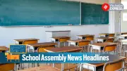 School Assembly News: Nov 14, 2025 - Bihar Politics, US-Taiwan Arms Deal, CBSE Advisory