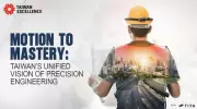Taiwan's Precision Engineering Vision: Motion to Mastery Strategy