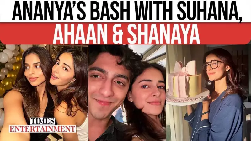 Ananya Panday's Birthday Bash: Suhana Khan, Shanaya Kapoor & Ahaan Panday Create Unforgettable Memories | See Pics