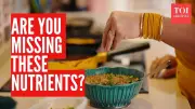 Are You Deficient Too? 3 Most Common Nutrient Shortfalls Plaguing Indians & Simple Fixes