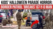 Shocking Video: 67-Year-O.S. Citizen Manhandled by Border Patrol During Halloween Parade