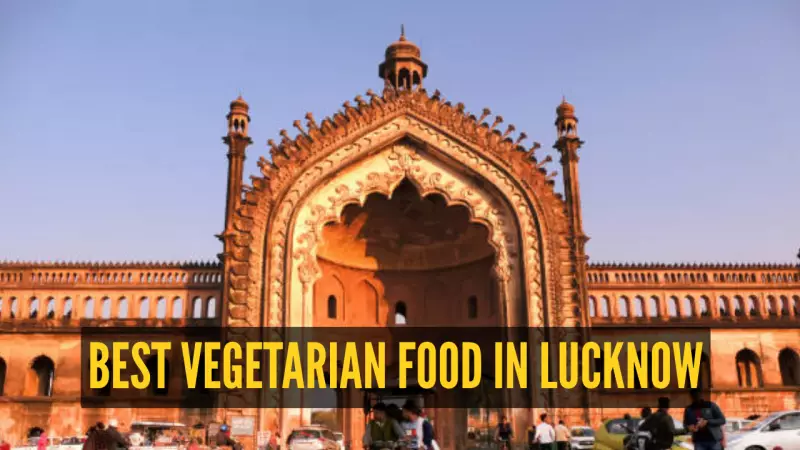 Beyond Kebabs: 12 Must-Try Vegetarian Delights in Lucknow's Culinary Scene