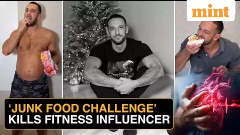 Fitness Trainer Dies in 10,000 Calorie Junk Food Challenge