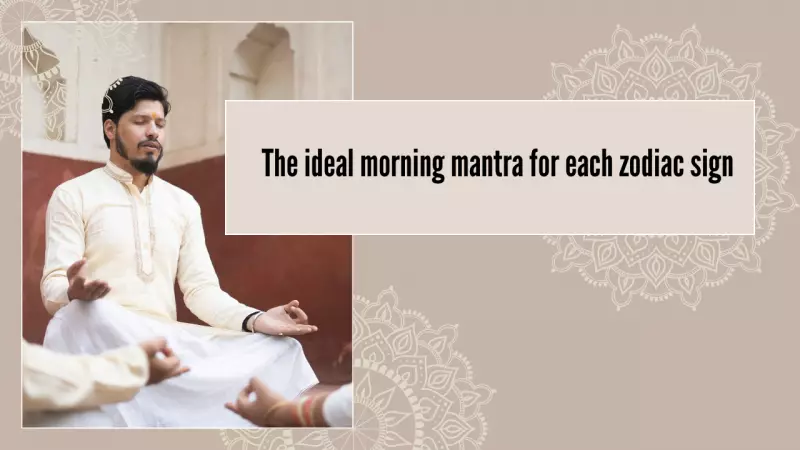 Morning Mantras for Your Zodiac Sign: Boost Daily Focus & Calm