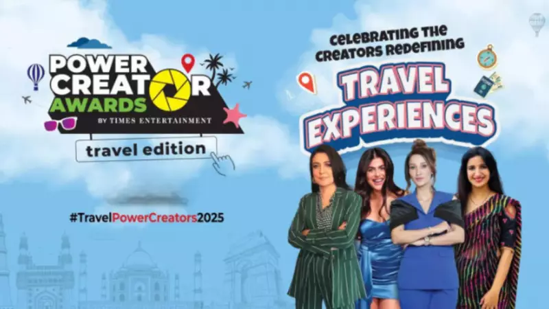 Power Creator Awards 2025 Celebrates India's Most Inspiring Travel Storytellers