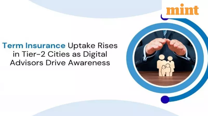 Term Insurance Demand Soars 35% in India's Tier-2 Cities
