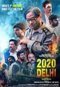 2020 Delhi Movie Review: Bold Premise Falters in Execution