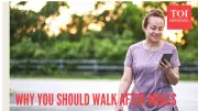 7 Health Benefits of Walking 10 Minutes After Meals