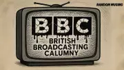 BBC Crisis: Resignations, Scandals & The End of Woke Quackery Era