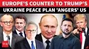 Europe Rejects Trump's 28-Point Ukraine Plan, Presents Counter-Proposal