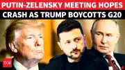 G20 Summit Shocker: Putin-Zelensky Meeting Fails as Trump Criticizes South Africa
