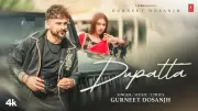 Gurneet Dosanjh's New Punjabi Music Video 'Dupatta' Released