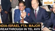 India-Israel FTA Breakthrough: 'India Is A Huge, GIANT Power'