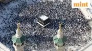 India Secures 175,025 Haj Quota for 2026 in Saudi Arabia Agreement