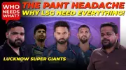 LSG's Rishabh Pant Trade Creates Major IPL 2026 Squad Challenges