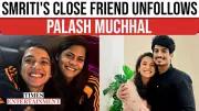 Radha Yadav Unfollows Palash Muchhal Amid Cheating Scandal