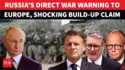 Russia Warns of 'Direct Military Showdown' as EU Ramps Up War Posture