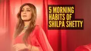 Shilpa Shetty's 5 Morning Habits for Weight Loss & Immunity Boost