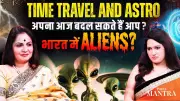 Time Travel & Aliens: Astrologer Maneeza Ahuja Decodes Cosmic Mysteries