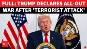 Trump Declares War on Terror After National Guard Soldier Killed in DC Attack