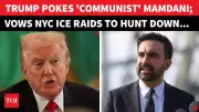 Trump Targets NYC Mayor-Elect Mamdani, Vows Continued ICE Raids