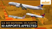 US Air Travel Crisis: FAA Slashes 10% of Flights at Major Airports Amid Government Shutdown