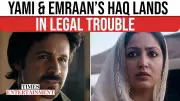 Yami Gautam & Emraan Hashmi's 'Article 370' Faces Legal Storm: Shah Bano's Family Demands Stay!