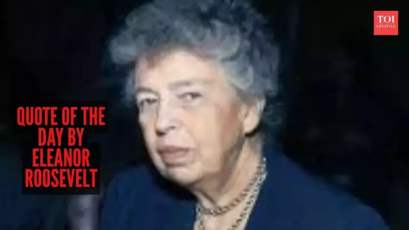 Eleanor Roosevelt: The First Lady Who Redefined Activism & Her Timeless Quote