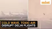 190+ Delhi Flights Hit by Cold Wave & Toxic Fog, Travel Chaos Worsens