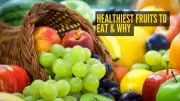 AIIMS-Harvard Expert Reveals 4 Healthiest Fruits & How to Eat Them Right