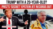 DOJ Files: Trump on Epstein's Jet Multiple Times in 90s, Flight with 20-Year-Old