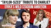 Erika Kirk's Stadium Stunt For Charlie Sparks 'Bigger Than Taylor Swift' Buzz