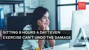 Gym Can't Fix Desk Damage: Why Sitting 8+ Hours Daily Harms Even Active People