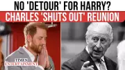 King Charles' US Visit: No Prince Harry Reunion Planned, Palace Insiders Confirm