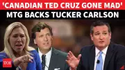 Marjorie Taylor Greene Blasts 'Zionist' Ted Cruz Over Tucker Carlson Feud