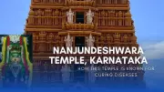 Nanjangud's Nanjundeshwara Temple: A Healing Powerhouse & Dakshina Kashi