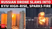 Russia's Massive Drone & Missile Barrage Hits Kyiv High-Rise, Triggers Huge Fireball