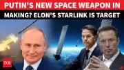 Russia's 'Starlink-Killer' Weapon Plan Alarms NATO, Threatens Space Chaos