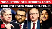 Sen. Kennedy Demands Jail for 'Disgusting' $1 Billion Minnesota Food Fraud