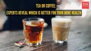 Tea vs Coffee for Bones: New Study Reveals Which Drink is Better for Bone Health