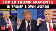 Trump's 2025: 10 Unmissable Moments That Shook Global Politics