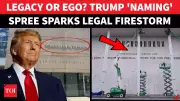 Trump's Naming Blitz Hits Legal Walls: Courts Push Back on Legacy Push