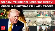 Trump's 'No Mercy' Order to Troops on Christmas Amid US Strikes on ISIS