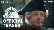 Young Washington Teaser Released: Will Joseph, Mary-Louise Parker Star in Jon Erwin Film