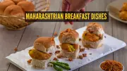 10 Must-Try Maharashtrian Breakfast Dishes That Will Delight Your Taste Buds