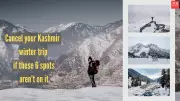 6 Must-Visit Places in Kashmir for a Magical Winter Trip in 2026